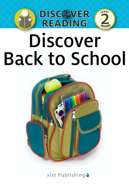 Xist Publishing Discover Back to School: Level 2 Reader