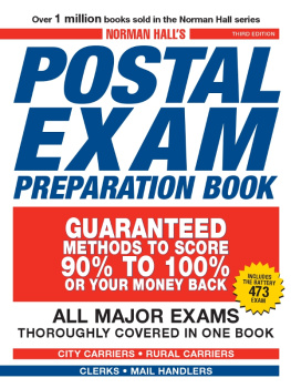 Norman Hall - Norman Halls Postal Exam Preparation Book: Everything You Need to Know... All Major Exams Thoroughly Covered in One Book