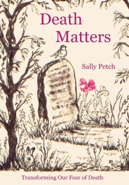 Sally Petch - Death Matters