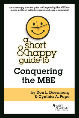 Don L. Doernberg A Short & Happy Guide to Conquering the MBE