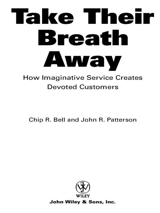 Table of Contents Praise for Take Their Breath Away Are you bored Were so - photo 1