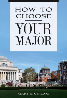 Mary E. Ghilani - How to Choose Your Major