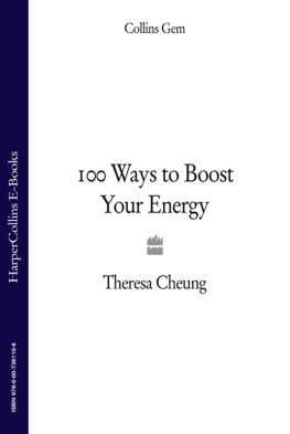 Theresa Cheung - 100 Ways to Boost Your Energy