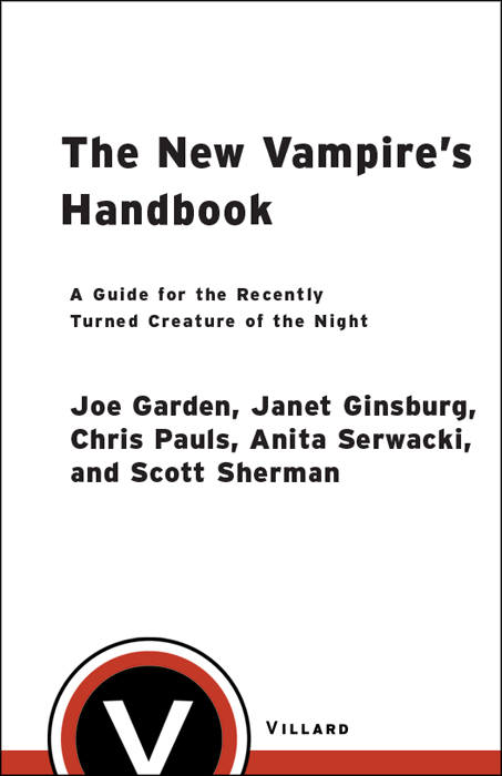 The New Vampires Handbook A Guide for the Recently Turned Creature of the Night - image 1