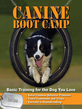 Rick Caran Canine Bootcamp: Basic Training for the Dog You Love