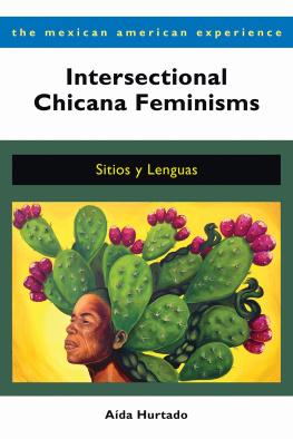 Aída Hurtado Intersectional Chicana Feminisms: Sitios y Lenguas