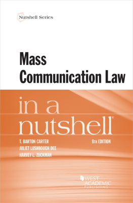 T. Barton Carter - Mass Communication Law in a Nutshell