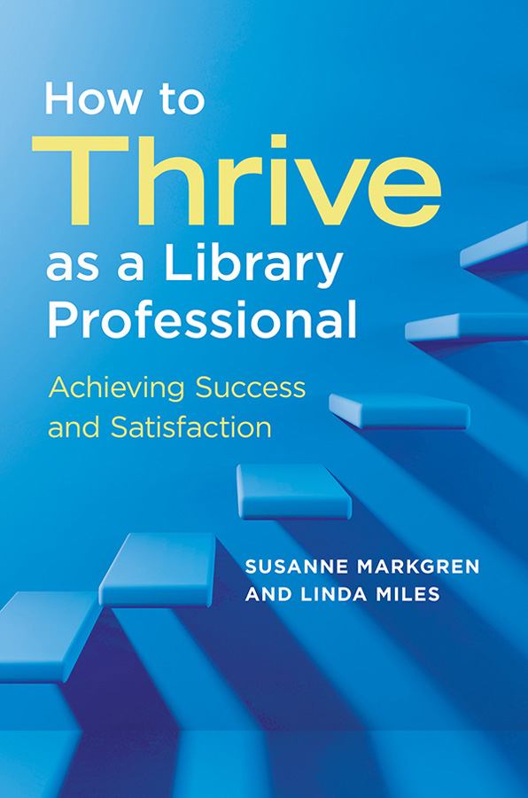 How to Thrive as a Library Professional How to Thrive as a Library Professional - photo 1