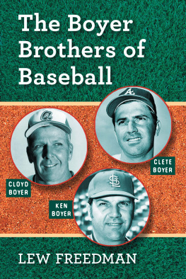 Lew Freedman - The Boyer Brothers of Baseball