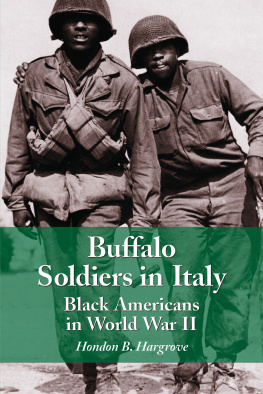 Hondon B. Hargrove - Buffalo Soldiers in Italy: Black Americans in World War II