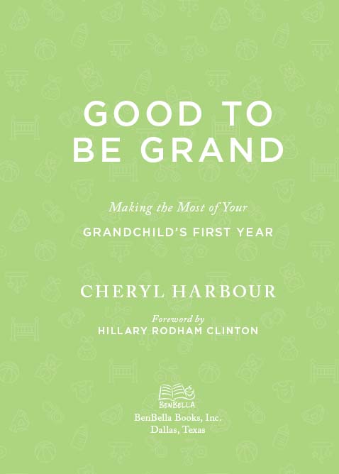 Copyright 2016 by Cheryl Harbour Foreword 2016 by Hillary Rodham Clinton All - photo 3