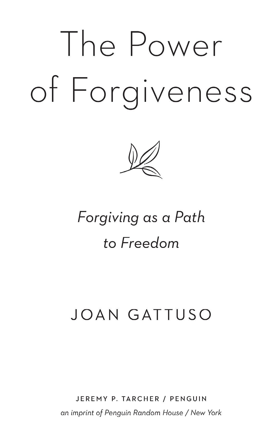 The Power of Forgiveness Forgiving as a Path to Freedom - image 2