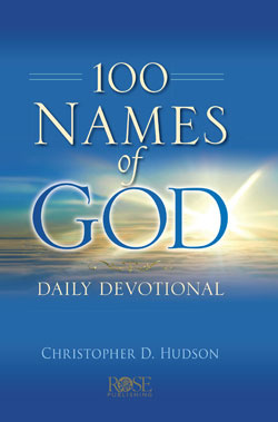 Christopher D. Hudson - 100 Names Of God Daily Devotional