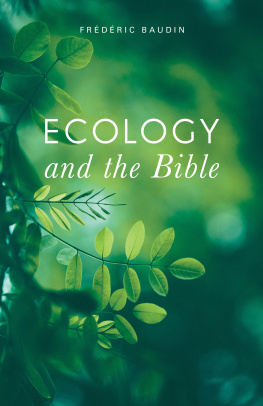 Frederic Baudin - Ecology and the Bible