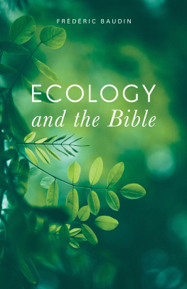 Frederic Baudin Ecology and the Bible