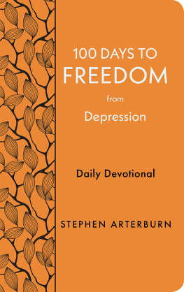 Stephen Arterburn - 100 Days to Freedom from Depression: Daily Devotional