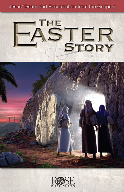 THE EASTER STORY THIS HANDY EBOOK An easy-to-understand explanation in - photo 1
