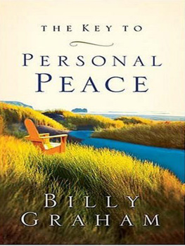 Billy Graham - The Key to Personal Peace