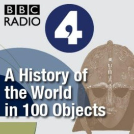 Neil MacGregor - A History Of The World In 100 Objects - BBC Transcript