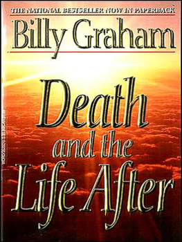 Billy Graham - Death And The Life After