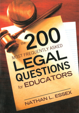 Nathan L. Essex - The 200 Most Frequently Asked Legal Questions for Educators