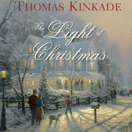 Thomas Kinkade - The Light of Christmas