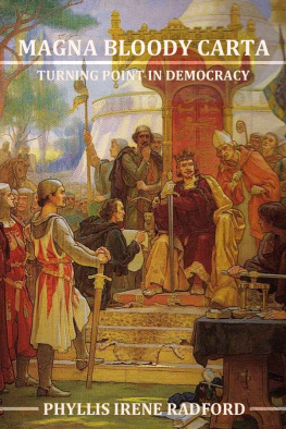 Irene Radford - Magna Bloody Carta: A Turning Point in Democracy