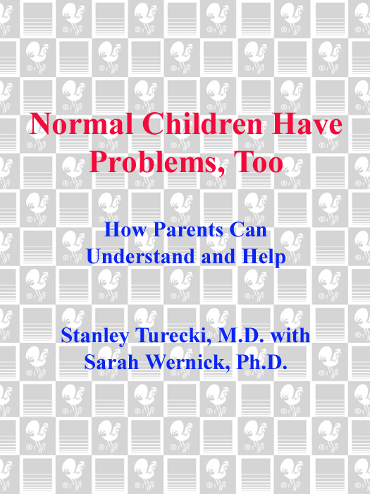 Praise for Stanley Turecki and NORMAL CHILDREN HAVE PROBLEMS TOO - photo 1