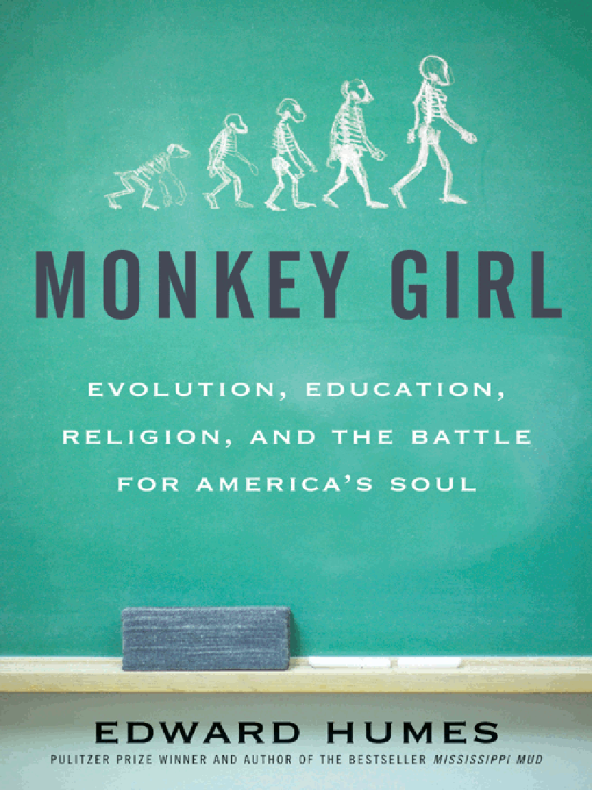 MONKEY GIRL E VOLUTION E DUCATION R ELIGION AND THE B ATTLE FOR A MERICAS - photo 1