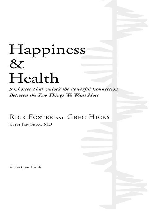 Table of Contents Happiness Health shows us how to make very reality-based - photo 1