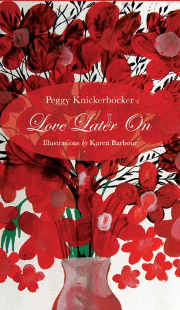 Peggy Knickerbocker - Love Later On