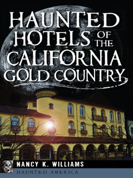 Nancy K. Williams - Haunted Hotels of the California Gold Country