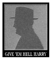 Give Em Hell Harry Series Editor Robert H Ferrell Harry S Truman the man - photo 2