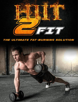 James Smith HIIT 2 FIT: The Utimate Fat-Burning Solution