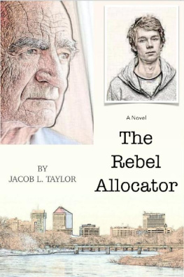 Jacob Taylor - The Rebel Allocator