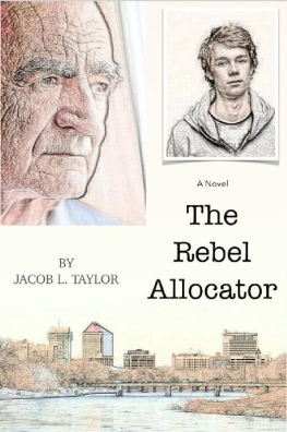 Jacob Taylor The Rebel Allocator