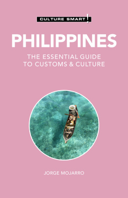 Culture Smart! Philippines--Culture Smart!: The Essential Guide to Customs & Culture