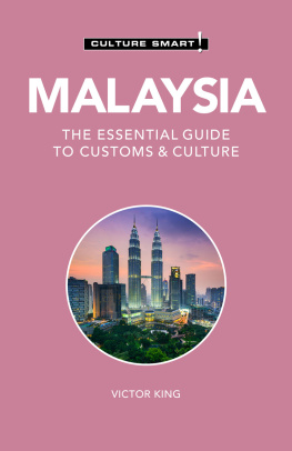Culture Smart! - Malaysia--Culture Smart!: The Essential Guide to Customs & Culture