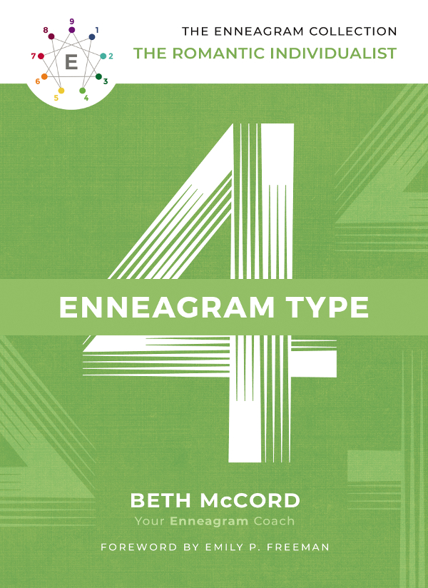 Enneagram Type 4 The Romantic Individualist 2019 by Beth McCord All rights - photo 1