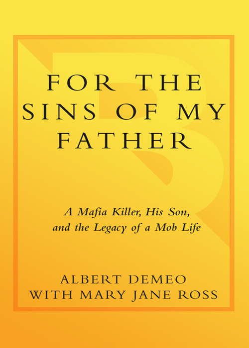 BROADWAY BOOKS New York FOR THE SINS OF MY FATHER A Mafia Killer His Son - photo 1