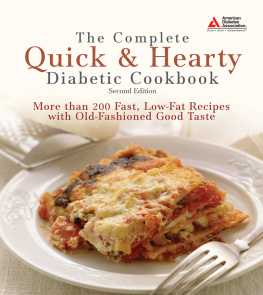 American Diabetes Association The Complete Quick and Hearty Diabetic Cookbook