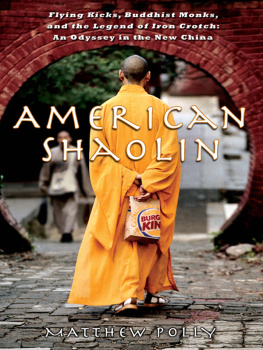 Matthew Polly American Shaolin