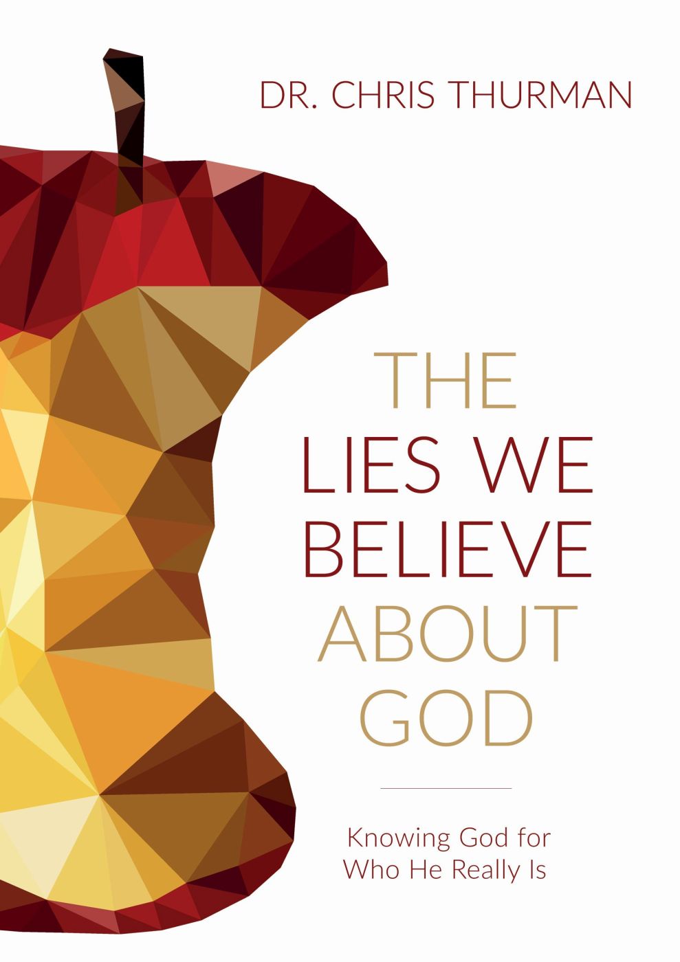 What people are saying about THE LIES WE BELIEVE ABOUT GOD If you want to know - photo 1