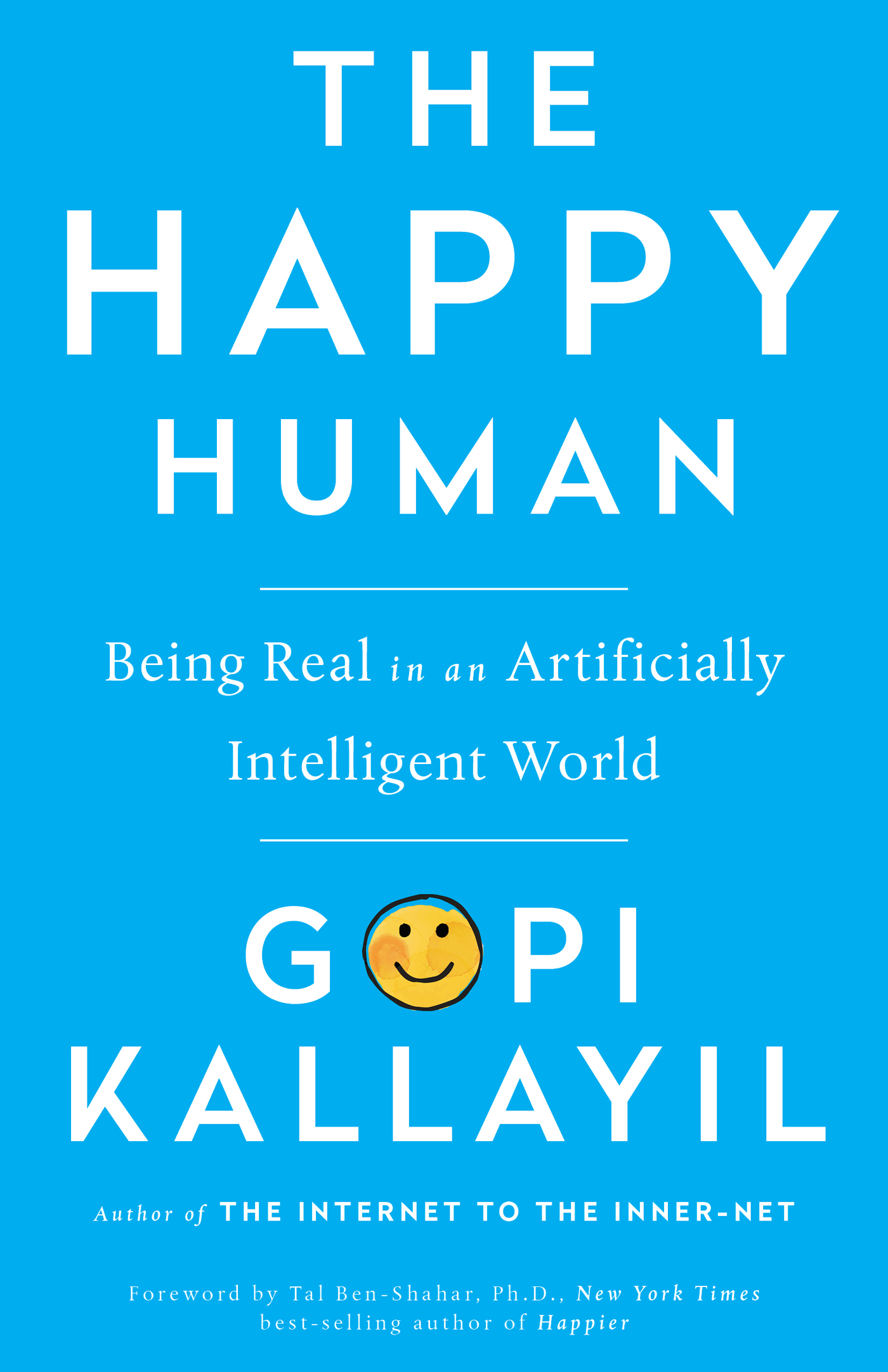 Praise for The Happy Human At Google it is a high compliment when you call - photo 1