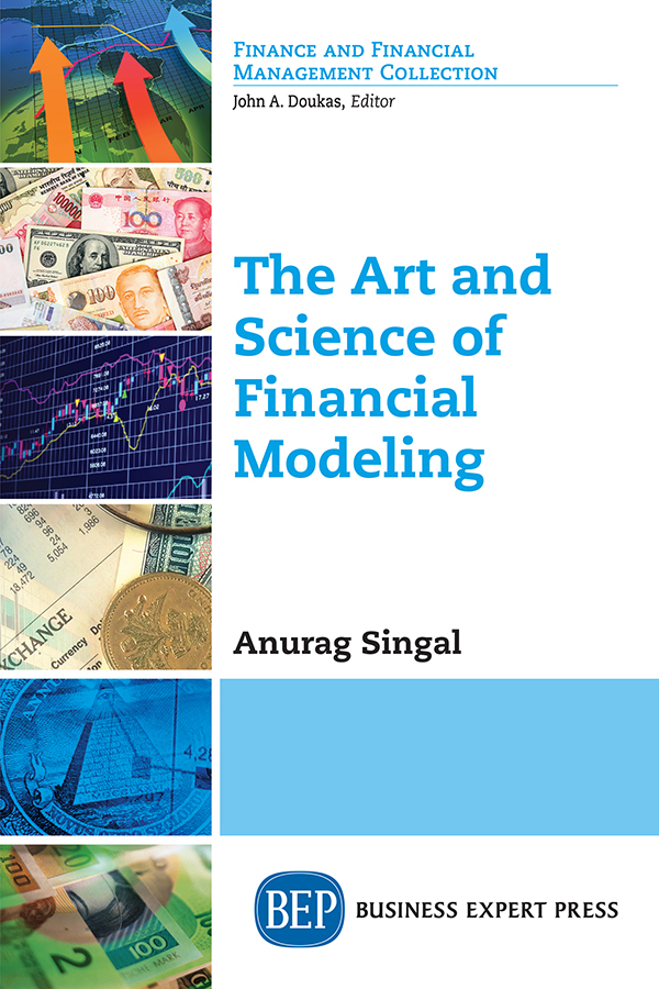 The Art and Science of Financial Modeling The Art and Science of Financial - photo 1