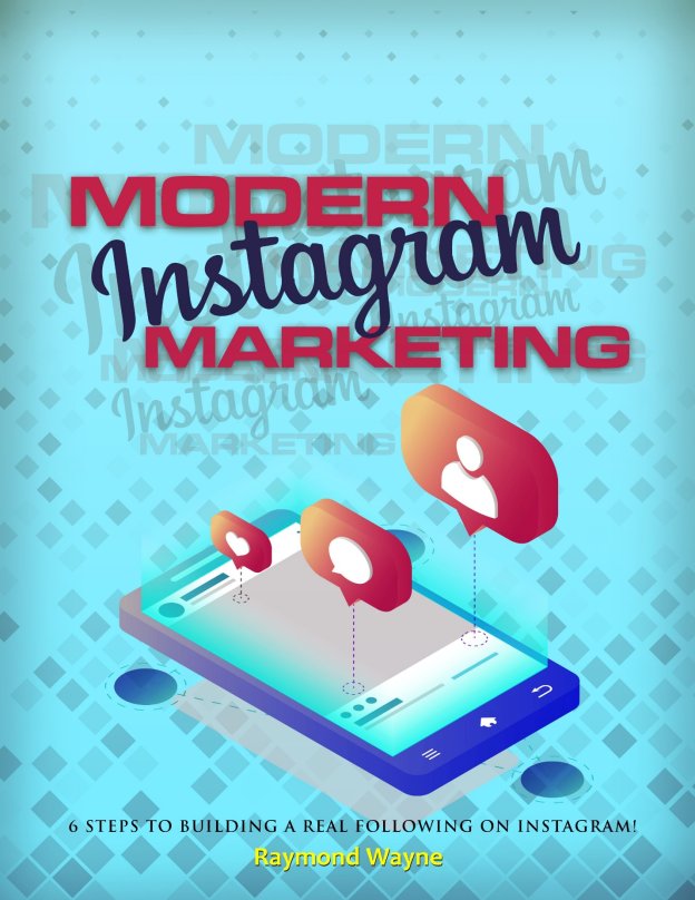 Modern Instagram Marketing Disclaimer Every effort has been made to be - photo 1