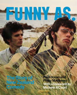 Paul Horan - Funny As: The Story of New Zealand Comedy