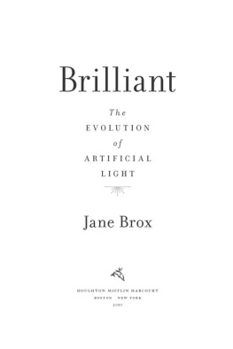 Jane Brox - Brilliant: The Evolution of Artificial Light