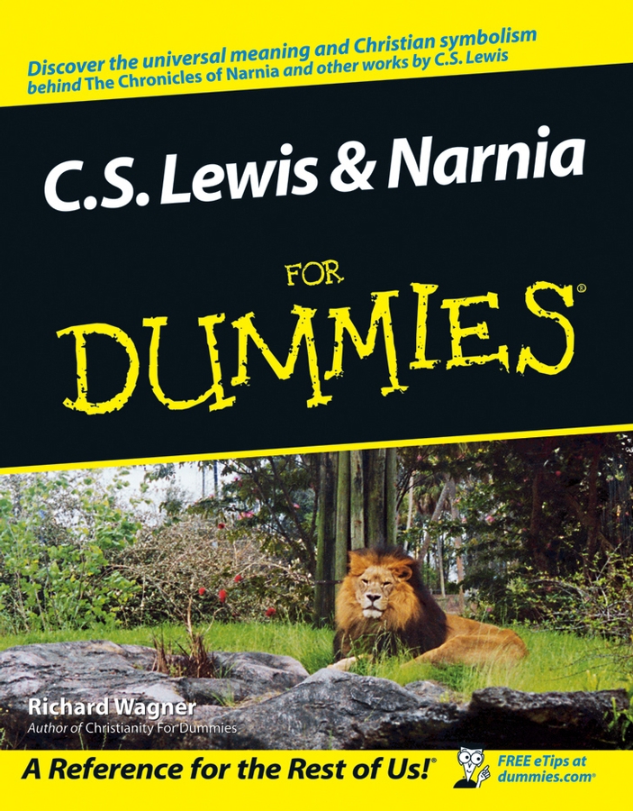 CS Lewis Narnia For Dummies by Richard Wagner CS Lewis Narnia For - photo 1