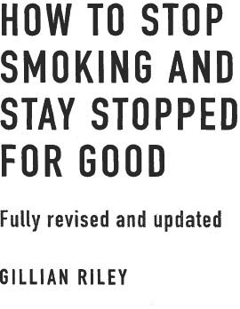 How to Stop Smoking and Stay Stopped for Good - image 1